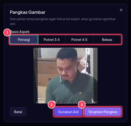 Dialog Pangkas Gambar: (1) pilih rasio aspek lalu geser kotak pangkas ke wajah, (2) Gunakan Asli untuk melewati pemangkasan, atau (3) Terapkan Pangkas.